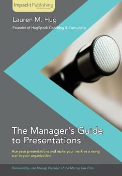Paperback The Manager's Guide to Presentations Book