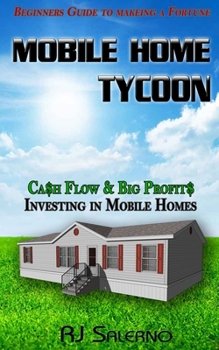 Paperback Mobile Home Tycoon: Cash Flow & Big Profits Book