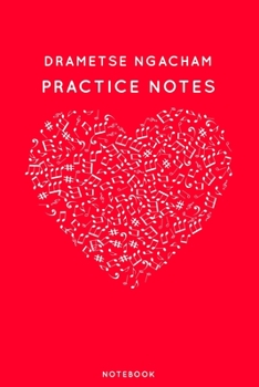 Paperback Drametse Ngacham Practice Notes: Red Heart Shaped Musical Notes Dancing Notebook for Serious Dance Lovers - 6"x9" 100 Pages Journal Book