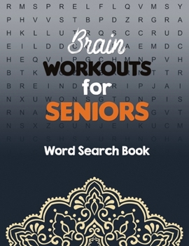 Brain Workouts for Seniors: Word Search Book Easy-to-see Full Page Seek and Circle Word Searches, Brian game book for seniors in this Christmas Gift idea.