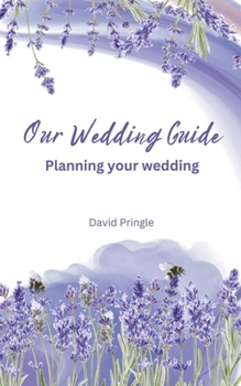 Paperback Our Wedding Guide: Planning your wedding Book