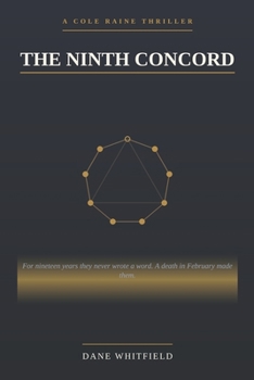The Ninth Concord: A Cole Raine Thriller, Book 7