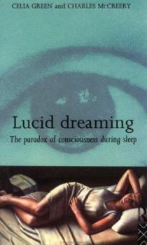 Paperback Lucid Dreaming: The Paradox of Consciousness During Sleep Book