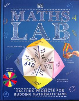 Hardcover Maths Lab: Exciting Projects for Budding Mathematicians Book