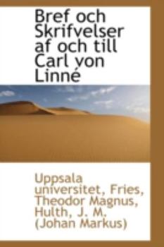Paperback Bref Och Skrifvelser AF Och Till Carl Von Linn? Book
