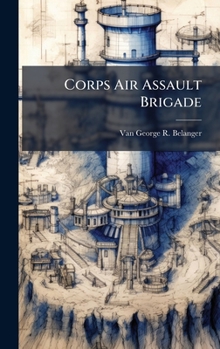 Hardcover Corps Air Assault Brigade Book