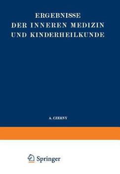 Paperback Ergebnisse Der Inneren Medizin Und Kinderheilkunde: Sechsunddreissigster Band [German] Book