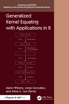 Hardcover Generalized Kernel Equating with Applications in R Book