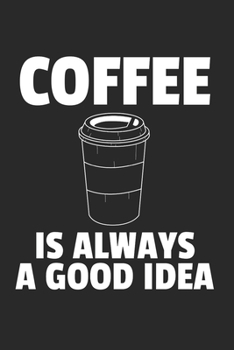 Kaffee Notizbuch: Kaffee Notizbuch für Liebhaber / Notizheft / Notizblock A5 (6x9in) Dotted Notebook / Punkteraster / 120 gepunktete Seiten (German Edition)