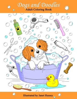 Paperback Dogs and Doodles: Adult Coloring Book with Adorable Dogs and Doodles Book