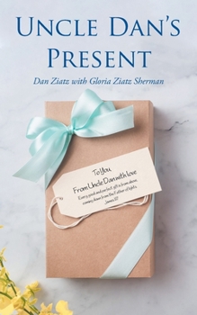 Paperback Uncle Dan's Present Book