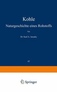 Paperback Kohle: Naturgeschichte Eines Rohstoffs [German] Book