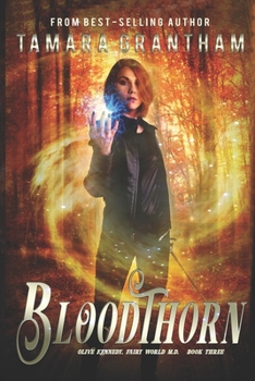 Paperback Bloodthorn: An Urban Fantasy Fairy Tale Book