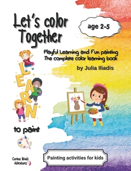 Paperback Let's color together: Learn to paint Book