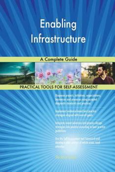 Paperback Enabling Infrastructure A Complete Guide Book