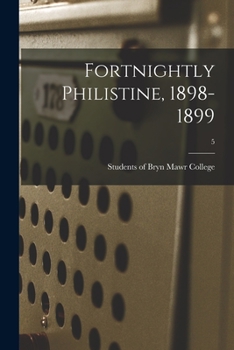 Paperback Fortnightly Philistine, 1898-1899; 5 Book