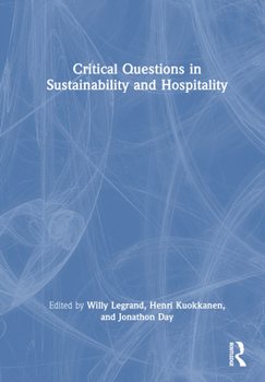 Hardcover Critical Questions in Sustainability and Hospitality Book