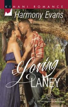 Loving Laney - Book #3 of the Browards of Montana