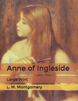 Anne of Ingleside: Large Print