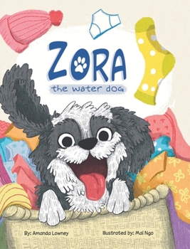 Hardcover Zora, The Water Dog Book