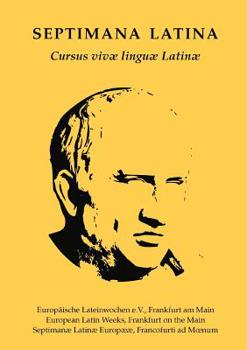 Paperback Septimana Latina: Cursus vivae linguae Latinae [Latin] Book