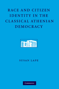 Paperback Race and Citizen Identity in the Classical Athenian Democracy Book