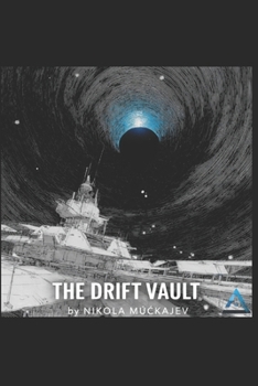 The Drift Vault