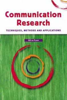 Paperback Communication Research: Techniques, Methods and Applications Book