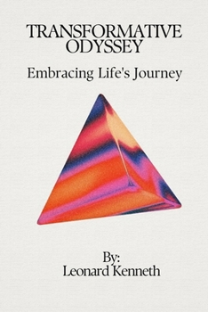 Paperback Transformative Odyssey: Embracing Life's Journey Book