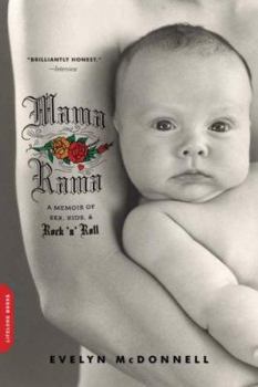 Paperback Mamarama: A Memoir of Sex, Kids, and Rock 'n' Roll Book