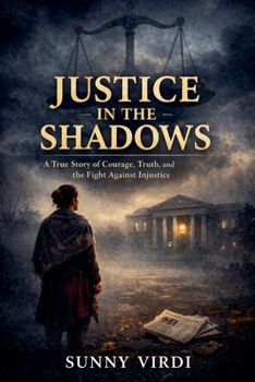 Justice in the Shadows