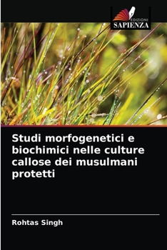 Paperback Studi morfogenetici e biochimici nelle culture callose dei musulmani protetti [Italian] Book