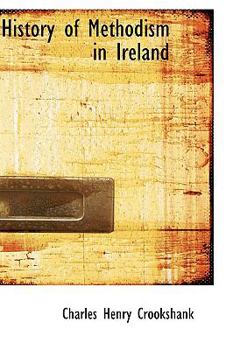 Hardcover History of Methodism in Ireland Book