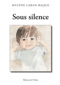 Paperback Sous silence [French] Book