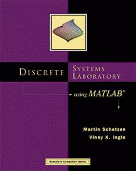 Paperback Discrete Systems Laboratory Using MATLAB Book