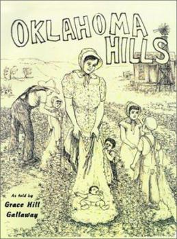 Paperback Oklahoma Hills: Grace Hill Gallaway's Story Book