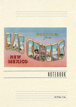 Paperback Vintage Lined Notebook Greetings from Las Cruces, New Mexico Book