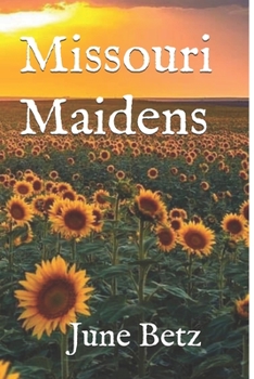 Paperback Missouri Maidens Book