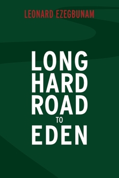 Paperback Long Hard Road to Eden Book