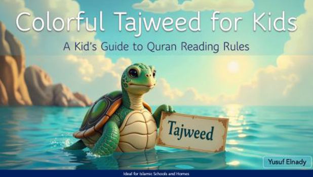 Paperback Colorful Tajweed for Kids: A Kid’s Guide to Quran Reading Rules Book