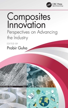 Hardcover Composites Innovation: Perspectives on Advancing the Industry Book