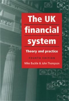 Paperback The UK Financial System: 4th Edition Book