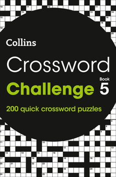 Paperback Crossword Challenge Book 5: 200 Quick Crossword Puzzles Book