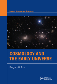 Paperback Cosmology and the Early Universe Book