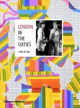 Hardcover London in the Sixties Book