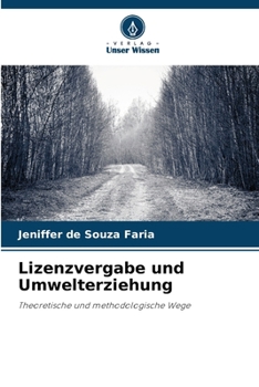 Paperback Lizenzvergabe und Umwelterziehung [German] Book