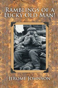 Paperback Ramblings of a Lucky Old Man! Book