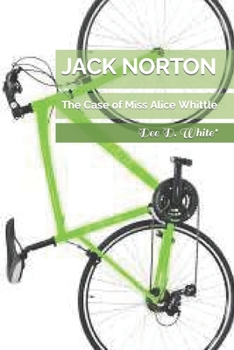 Paperback Jack Norton: The Case of Miss Alice Whittle Book