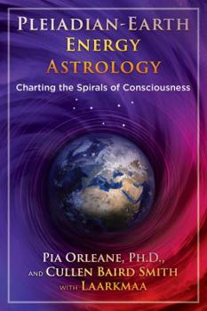 Paperback Pleiadian Earth Energy Astrology: Charting the Spirals of Consciousness Book