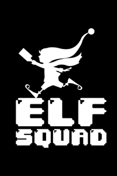 Notebook: Elf Squad Elves Christmas Family Joke Gift 120 Pages, 6X9 Inches, Graph Paper